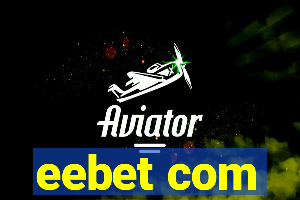 eebet com